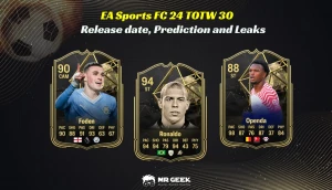 EA Sports FC 24 TOTW 30：发布日期，预测和泄漏